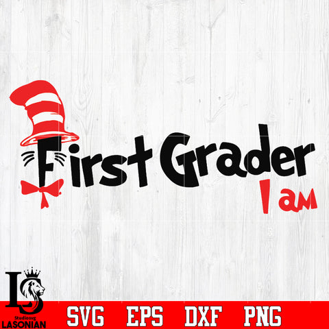 First Grader I am Svg Dxf Eps Png file