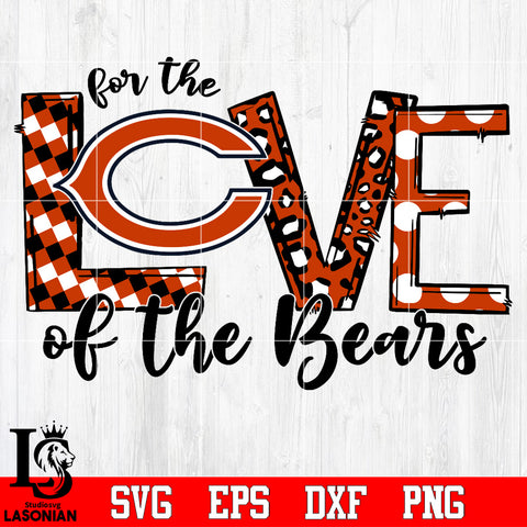 For the Love of the Bears Svg Dxf Eps Png file