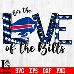 For the Love of the Bills Svg Dxf Eps Png file