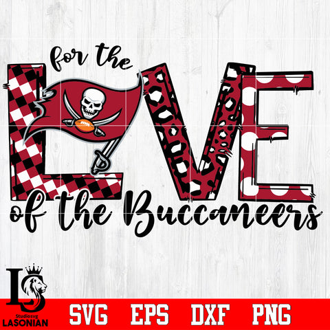 For the Love of the Buccaneers Svg Dxf Eps Png file