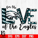 For the Love of the Eagles Svg Dxf Eps Png file