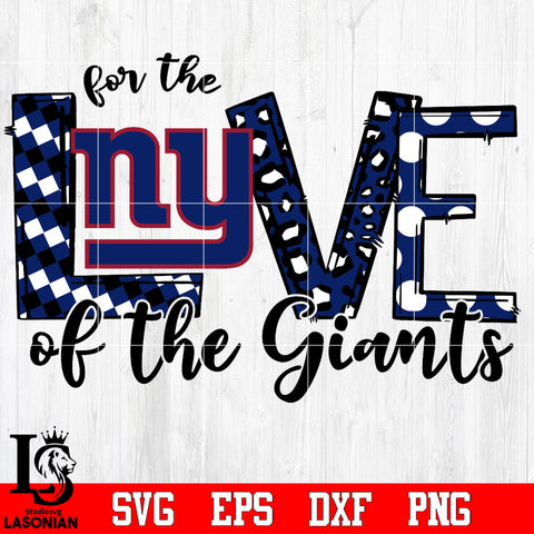 For the Love of the Giants Svg Dxf Eps Png file