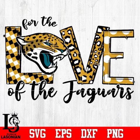 For the Love of the Jaguars Svg Dxf Eps Png file