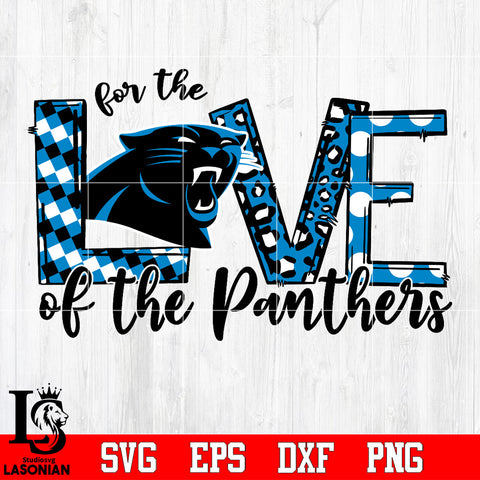 For the Love of the Panthers Svg Dxf Eps Png file