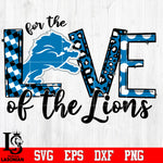 For the Love of the Lions Svg Dxf Eps Png file
