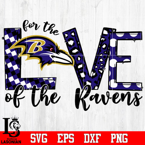 For the Love of the Ravens Svg Dxf Eps Png file