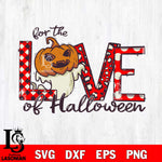 For the Love of Halloween svg eps dxf png file
