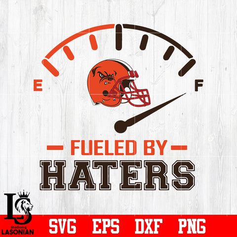 Fueled By Haters Cleveland Browns, Cleveland Browns svg eps dxf png file