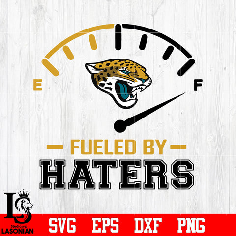 Fueled By Haters Jacksonville Jaguars, Jacksonville Jaguars svg eps dxf png file