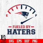 Fueled By Haters New England Patriots, New England Patriots svg eps dxf png file