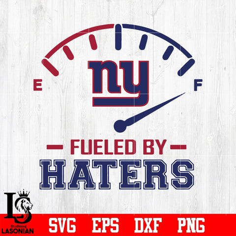 Fueled By Haters New York Giants, New York Giants svg eps dxf png file