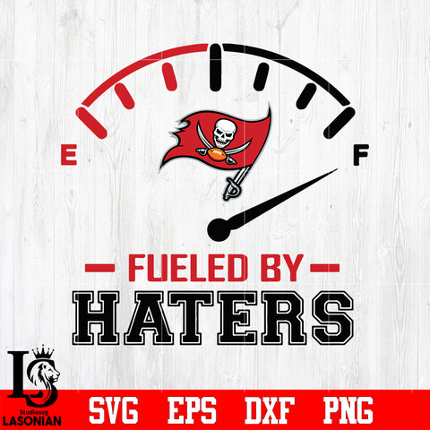 Fueled By Haters Tampa Bay Buccaneers, Tampa Bay Buccaneers svg eps dxf png file