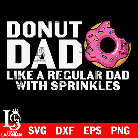 Funny Donut Dad Like A  svg dxf eps png file Svg Dxf Eps Png file