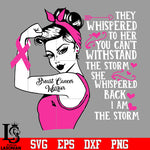 Girl they whispered to her you can't withstand the storm she back i am the storm svg eps dxf png file