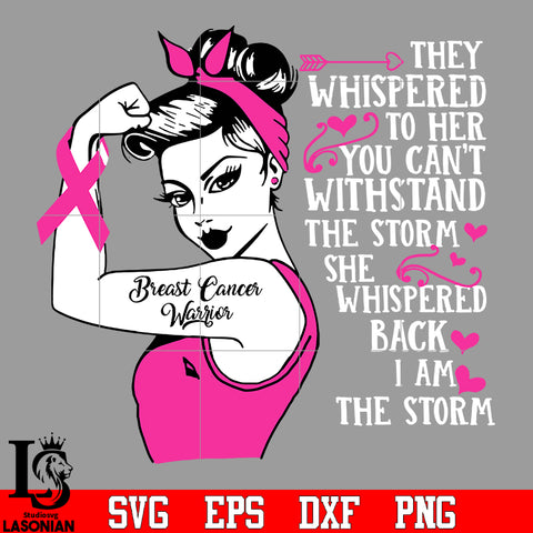 Girl they whispered to her you can't withstand the storm she back i am the storm svg eps dxf png file