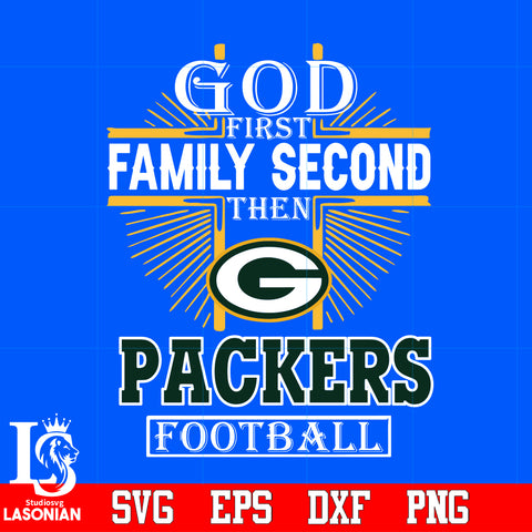 God First Family SecondGreen Bay Packers Football Svg Dxf Eps Png file