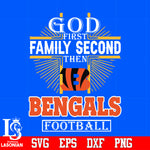 God First Family Second Cincinnati Bengals Football Svg Dxf Eps Png file