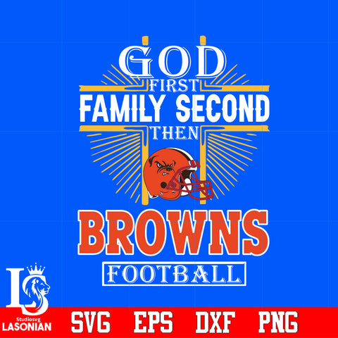 God First Family Second Cleveland Browns Football Svg Dxf Eps Png file
