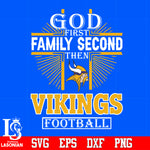 God First Family Second Minnesota Vikings Football Svg Dxf Eps Png file