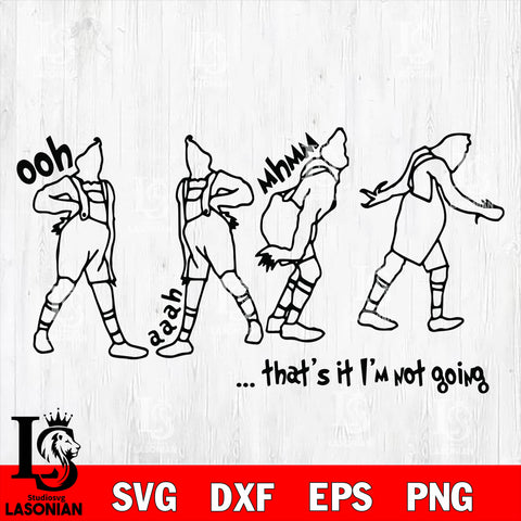 Grinch bundle svg, Grinch That's It I'm Not Going black svg eps dxf png file, digital download