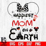 happiest mom on earth Svg Dxf Eps Png file
