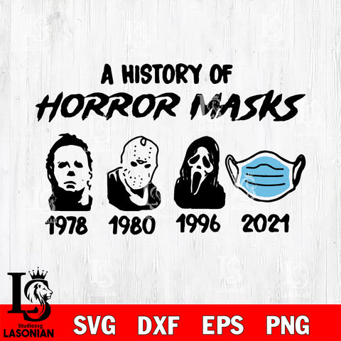 A History Of Horror Mask svg eps dxf png file