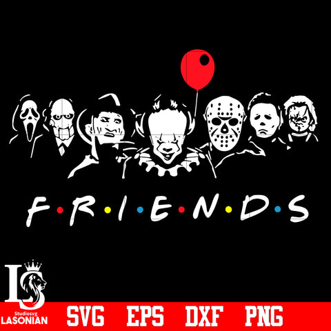 Halloween Horror Movie Killers, Scary Friends , Friends Halloween svg eps dxf png file