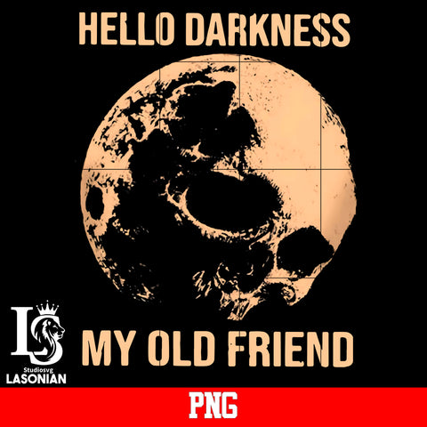 Hello Darkness My Old Friend PNG file