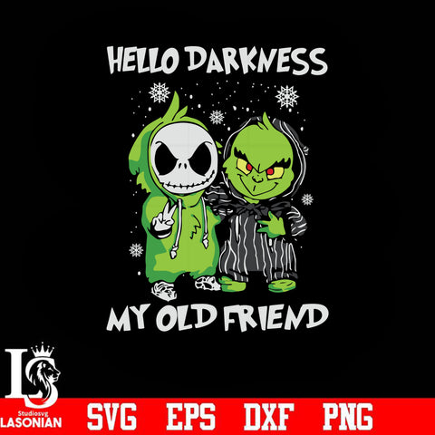 Hello darkness my old friend, Grinch svg, png, dxf, eps digital file