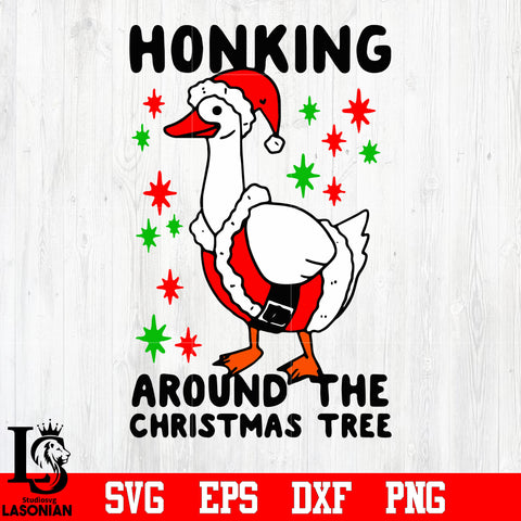 Honking Around The Christmas Tree svg eps dxf png file