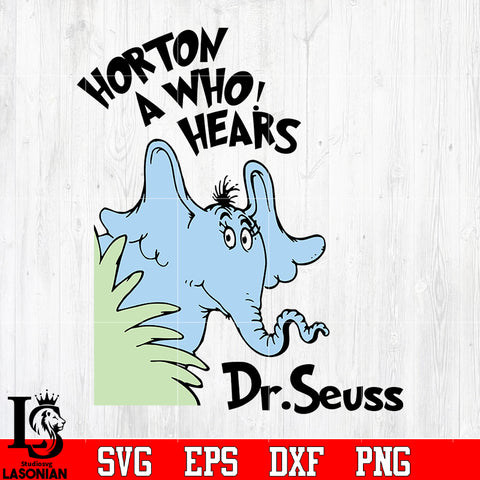 Horton hears a who Dr Seuss svg eps dxf png file