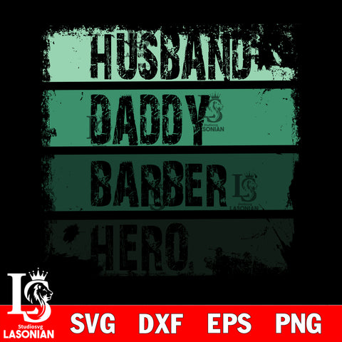 Husband Daddy Barber Hero svg dxf eps png file Svg Dxf Eps Png file