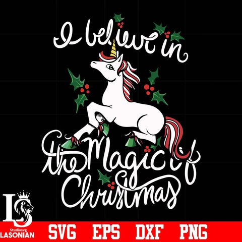 I Believe in the magic of christmas svg, png, dxf, eps digital file
