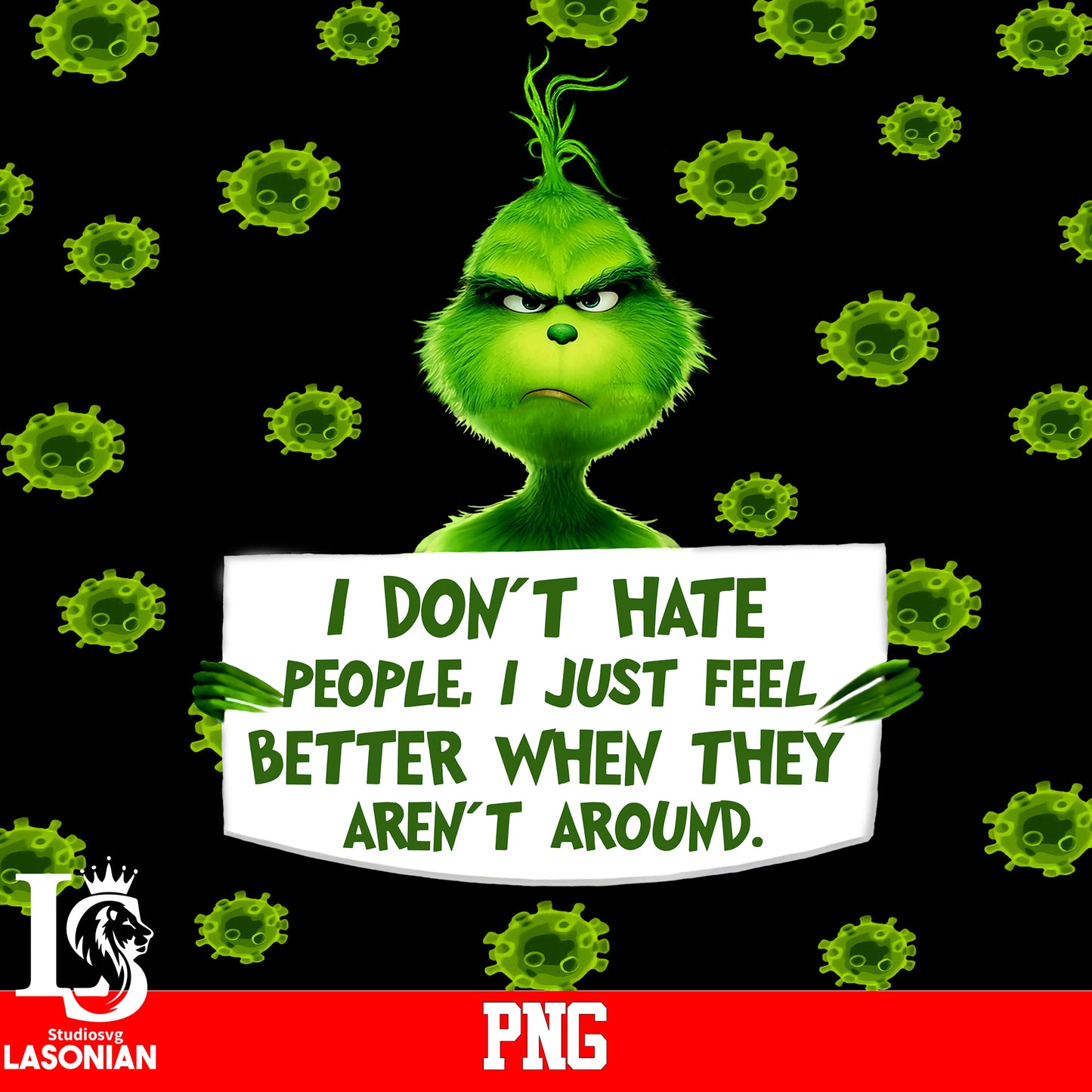 I Don't Hate People. I Just Feel Better When They Aren't Around PNG file