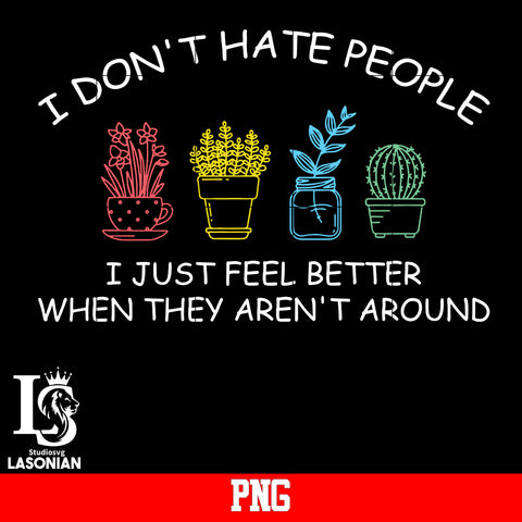 I Don't Hate People png file