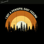 I Got A Peaceful Easy Feeling PNG file