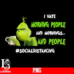 I Have Morning People And Mornings.. And People #socialdistancing PNG file