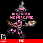 IN October We Wear Pink 3 PNG file