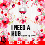 I Need A Huge glass of wine PNG file