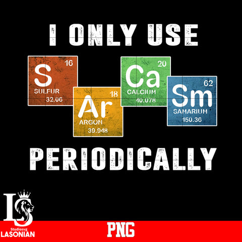I Only Use Periodically PNG file