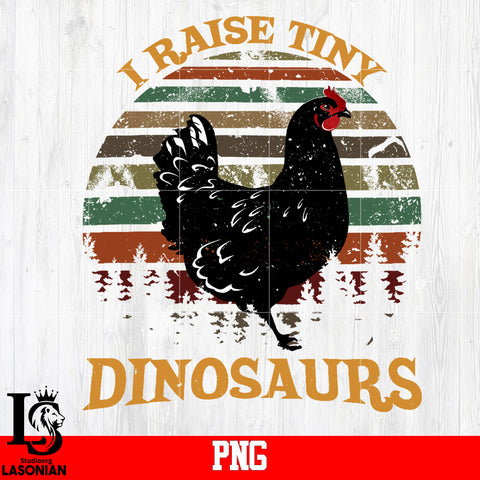 I Raise Tiny Dinosaurs PNG file