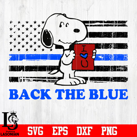 I Love You, Back The Blue,snoopy svg eps dx png file