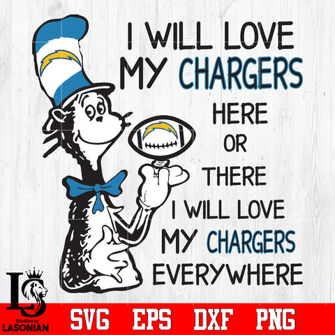 I Will Love My Los Angeles Chargers There, I Will Love My Los Angeles Chargers Everywhere Svg Dxf Eps Png file