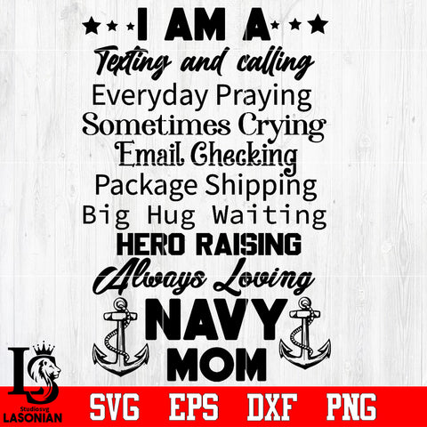 I am a, hero raising always loving navy mom Svg Dxf Eps Png file