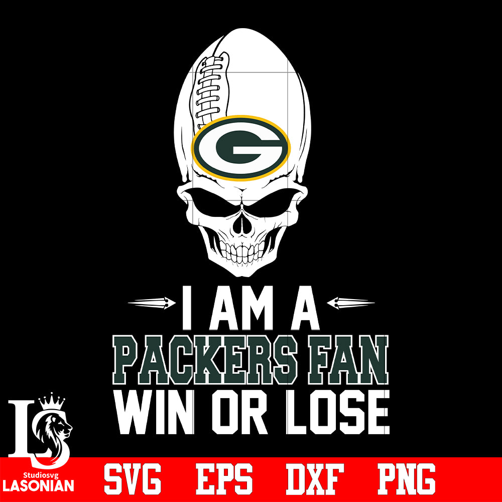 I am a Green Bay Packers Win or Lose svg eps dxf png file – lasoniansvg