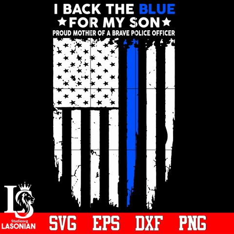 I back the blue for my son Svg Dxf Eps Png file