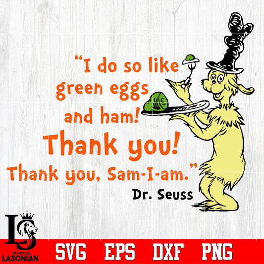 I do so like green eggs and ham! thank you! Svg Dxf Eps Png file
