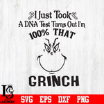 I just took A DNA , Christmas, grinch,svg eps dxf png file
