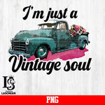 I'm Just a Vintage soul png file