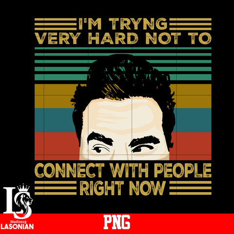 I'm Tryng Very Hard Not To Connect With People Right Now PNG file